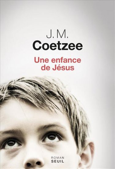 Une enfance de Jésus de J.M. Coetzee
