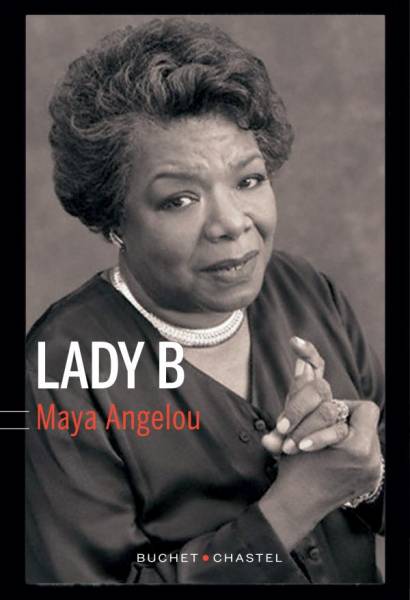 Lady B de Maya Angelou, un lumineux hommage à la mère