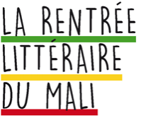LA RENTRÉE LITTÉRAIRE DU MALI : valoriser le livre malien