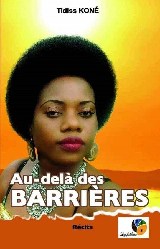 AU-DELA DES BARRIERES de Tidiss Koné