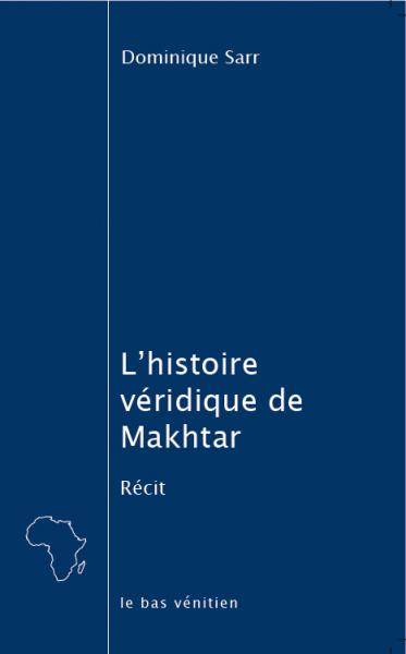 L_histoire_veridique_de_Makhtar
