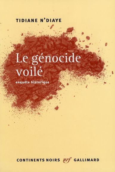 Le génocide voilé&nbsp;- enquête historique