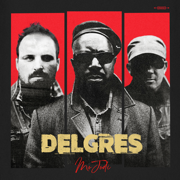 DELGRES, un trio en hommage au héros guadeloupéen