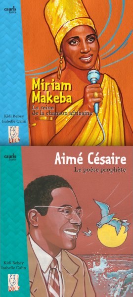 Aimé Césaire, Miriam Makeba & co : la vie des grands expliquée aux petits